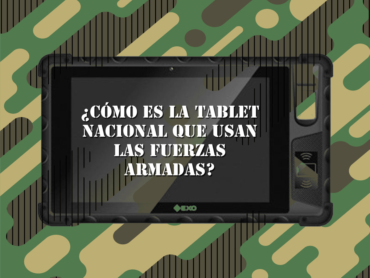 ¿Cómo es la tablet nacional que usan las Fuerzas Armadas?