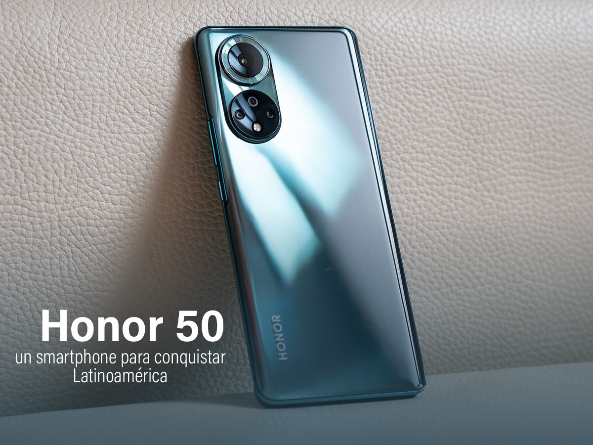 Honor 50: un smartphone para conquistar Latinoamérica