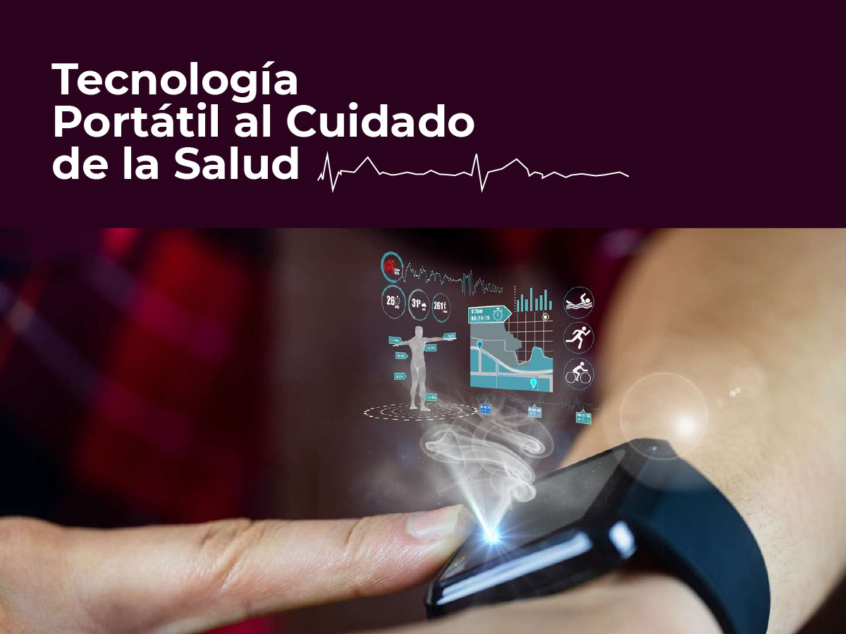 La tecnología portátil revoluciona el cuidado de la salud
