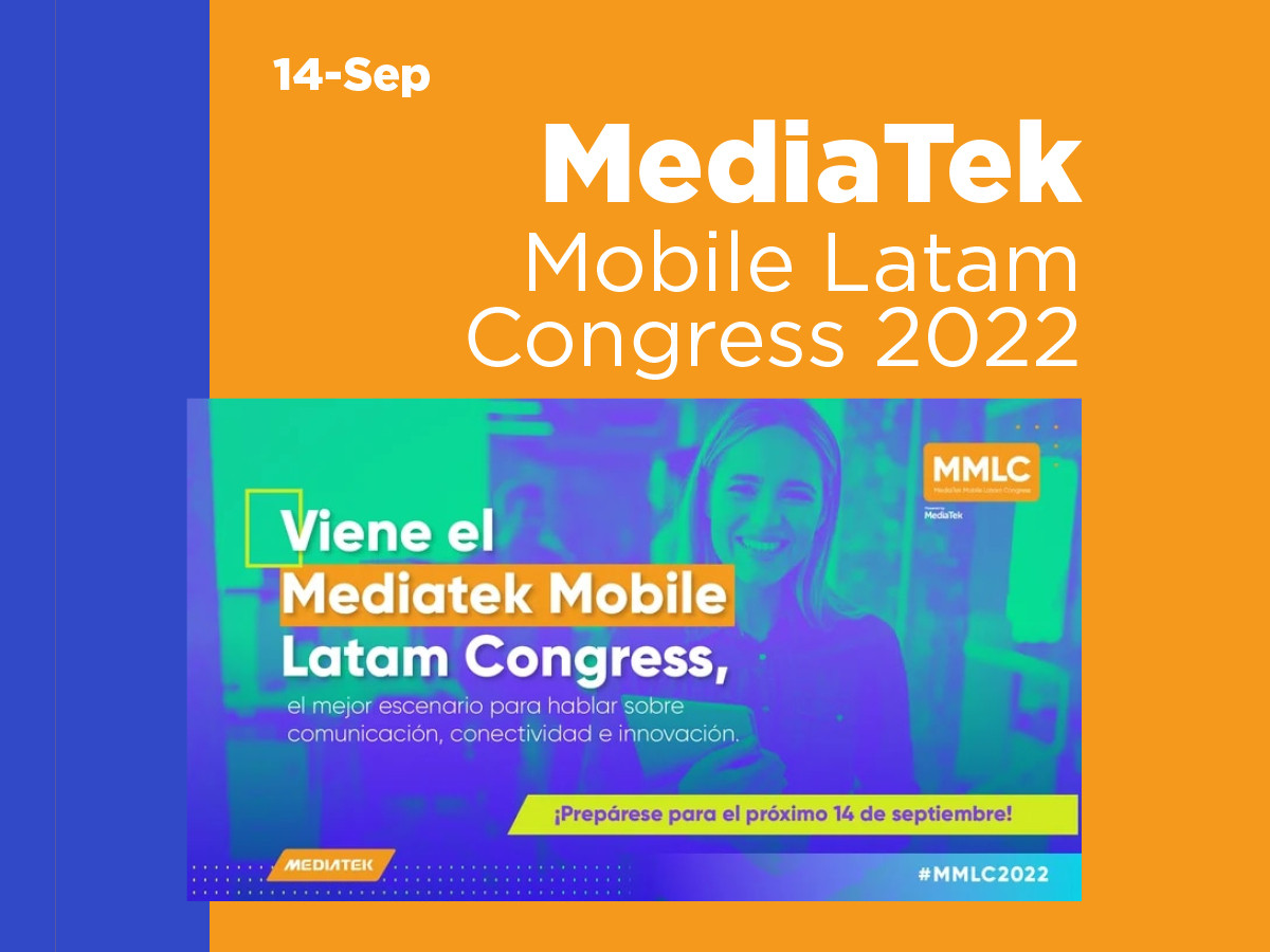 MediaTek Mobile Latam Congress 2022